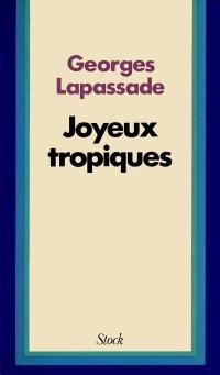 Joyeux tropiques