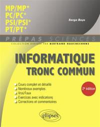 Informatique tronc commun : MP, MP*, PC, PC*, PSI, PSI*, PT, PT*