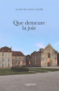 Que demeure la joie