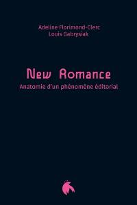 New romance : anatomie d'un phénomène éditorial