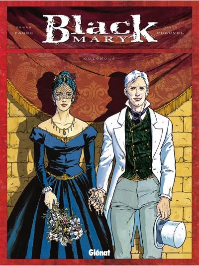 Black Mary. Vol. 3. Guignols Black Mary. Vol. 3. Guignols