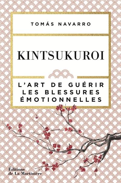 Kintsukuroi : l'art de guérir les blessures émotionnelles Kintsukuroi : l'art de guérir les blessures émotionnelles
