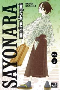 Sayonara monsieur Désespoir. Vol. 3