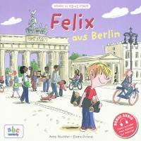Felix aus Berlin Felix aus Berlin