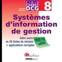 Systèmes d'information de gestion : votre cours en 35 fiches de révision + applications corrigées