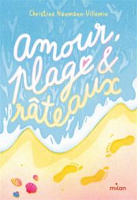 Amour, plage & râteaux