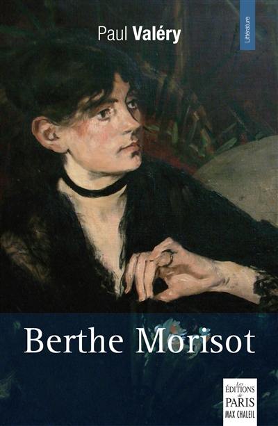 Berthe Morisot Berthe Morisot