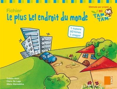 Le plus bel endroit du monde