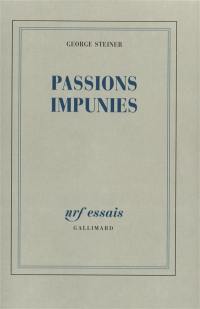 Passions impunies
