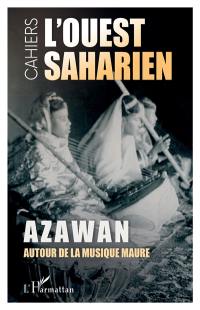 Azawan : autour de la musique maure