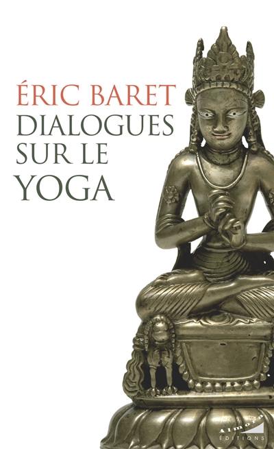 Dialogues sur le yoga Dialogues sur le yoga