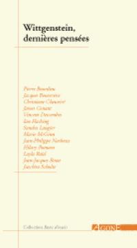 Wittgenstein : dernières pensées