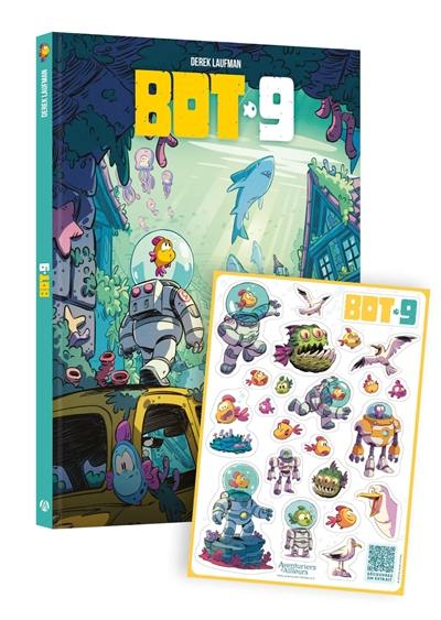 Bot-9 : bande dessinée + 1 planche de stickers