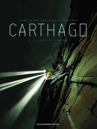 Carthago. Vol. 1. Le lagon de Fortuna