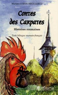 Contes des Carpates : histoires roumaines Contes des Carpates : histoires roumaines
