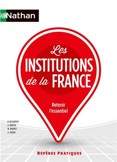 Les institutions de la France : retenir l'essentiel