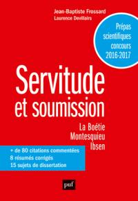 Livre Servitude Et Soumission La Boetie Discours De La Servitude Volontaire Montesquieu Lettres Persanes Ibsen Une Maison De Poupee Prepas Scientifiques Concours 16 17 Le Livre De Jean Baptiste Livre Servitude Et Soumission La Boetie Discours De La Servitude Volontaire Montesquieu Lettres Persanes Ibsen Une Maison De Poupee Prepas Scientifiques Concours 16 17 Le Livre De Jean Baptiste