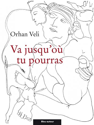Va jusqu'où tu pourras Va jusqu'où tu pourras
