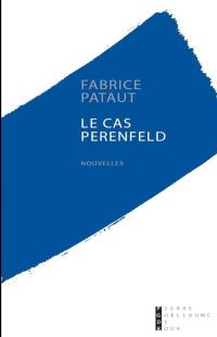 Le cas Perenfeld