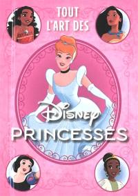 Tout l'art des Disney princesses
