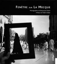 Fenêtre sur la Mecque