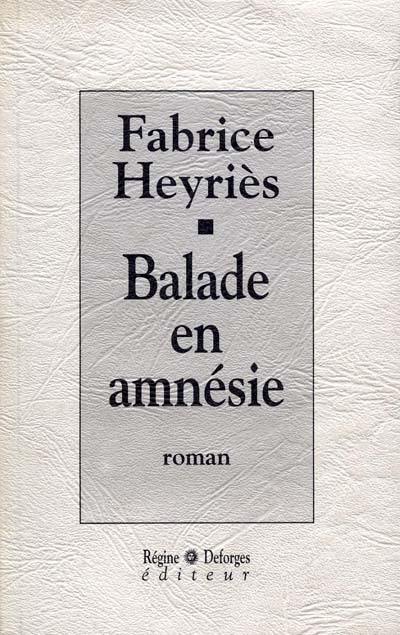 Balade en amnésie