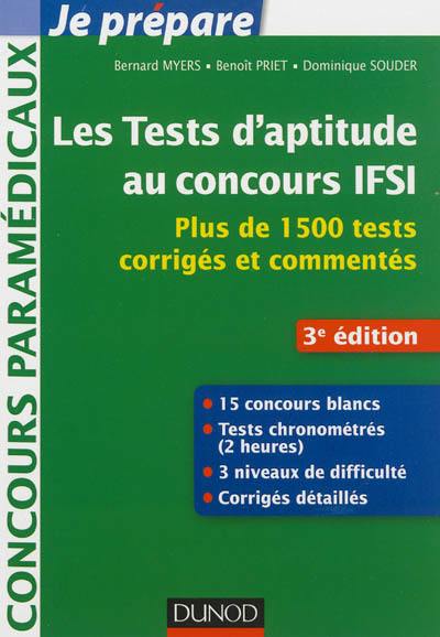 Les tests d'aptitude au concours IFSI : plus de 1.500 tests corrigés et commentés Les tests d'aptitude au concours IFSI : plus de 1.500 tests corrigés et commentés