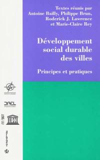 Développement social durable des villes : principes et pratiques