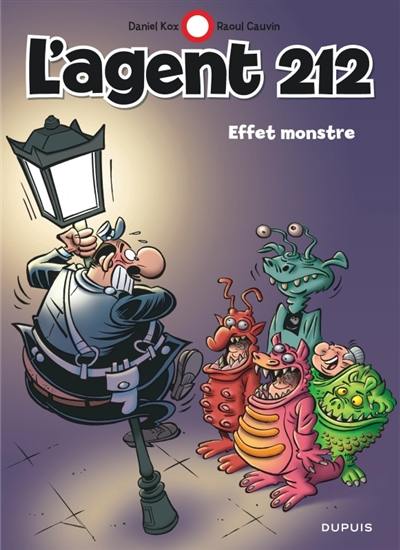 L'agent 212. Vol. 28. Effet monstre L'agent 212. Vol. 28. Effet monstre