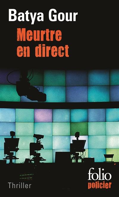 Meurtre en direct : une enquête du commissaire Michaël Ohayon Meurtre en direct : une enquête du commissaire Michaël Ohayon