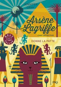 Arsène Lagriffe : chat détective. Vol. 3. Arsène Lagriffe donne la patte