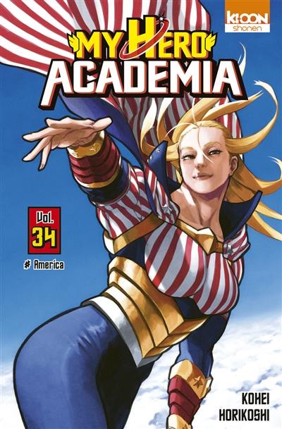 My hero academia. Vol. 34. America My hero academia. Vol. 34. America