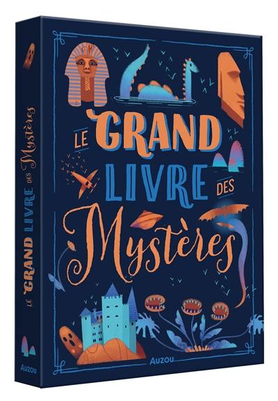 Le grand livre des mystères Le grand livre des mystères