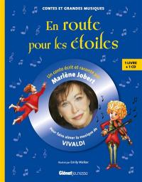 En route pour les étoiles : pour faire aimer la musique de Vivaldi En route pour les étoiles : pour faire aimer la musique de Vivaldi
