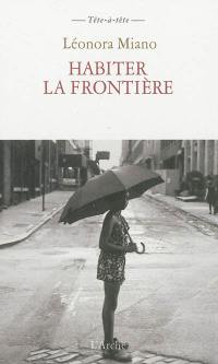 Habiter la frontière : conférences