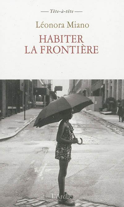 Habiter la frontière : conférences
