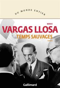 Temps sauvages Temps sauvages