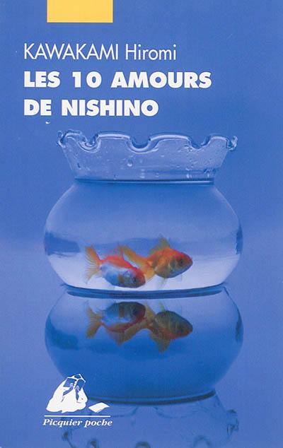 Les 10 amours de Nishino Les 10 amours de Nishino