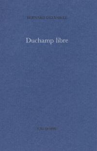 Duchamp libre