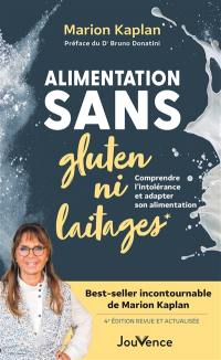 Alimentation sans gluten ni laitages : comprendre l'intolérance et adapter son alimentation