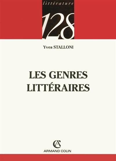 Les genres littéraires Les genres littéraires