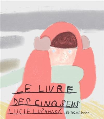 Le livre des cinq sens Le livre des cinq sens