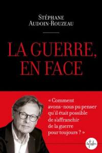 La guerre en face