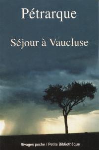Séjour à Vaucluse
