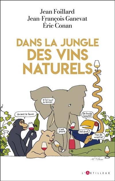 Dans la jungle des vins dits naturels