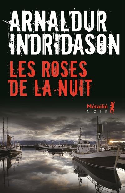Les roses de la nuit Les roses de la nuit