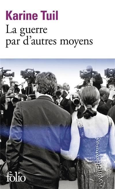 La guerre par d'autres moyens