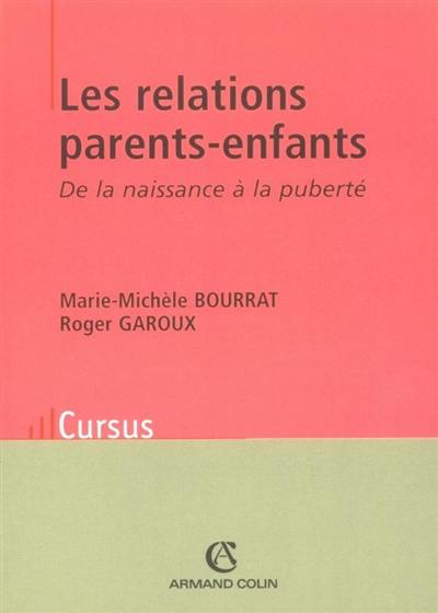 Les relations parents-enfants : de la naissance à la puberté