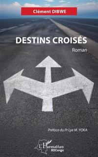 Destins croisés