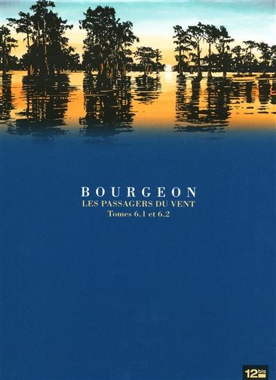 Coffret Les passagers du vent T6.1 à T6.2